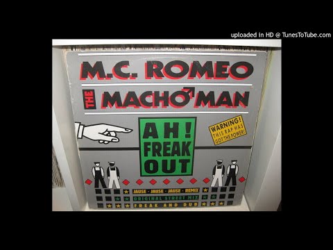 MC ROMEO THE MACHO MAN  ah freak out ( jause jause jause remix 6,30 ) 1990.