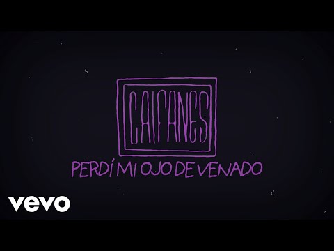 Caifanes - Perdí Mi Ojo de Venado