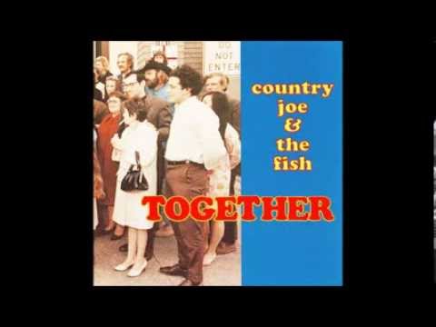 Country Joe & The Fish - Together - Full Album
