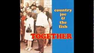 Country Joe & The Fish - Together - Full Album