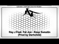 Ray J Feat Fat Joe Keep Sweatin Prod By Darkchild