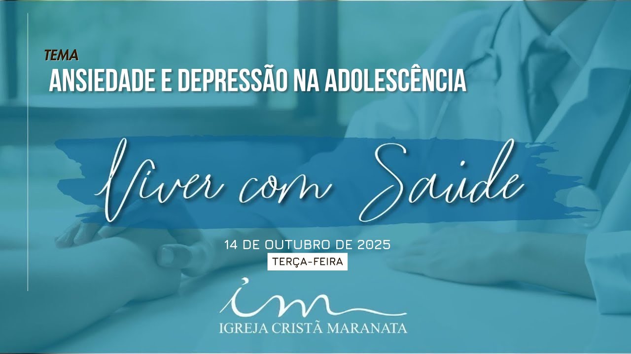 Viver com Saúde — Ansiedade e depressão na adolescência