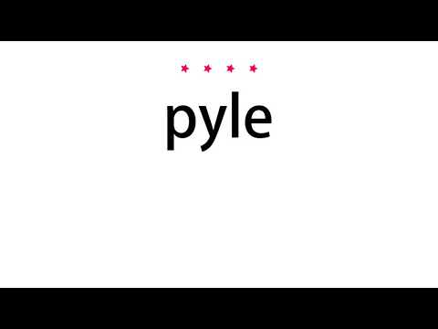 How to pronounce pyle - Vocab Today