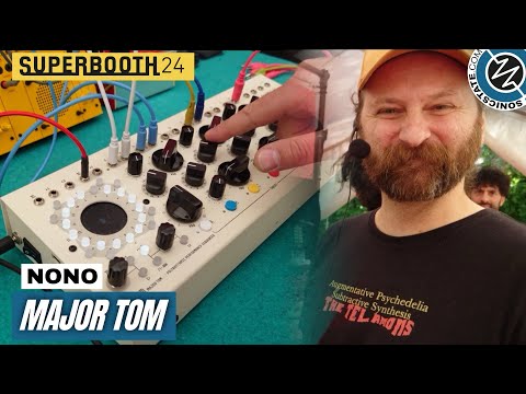 SUPERBOOTH 2024: Nono - Major Tom - Poly Rhythmic Performance Sequencer