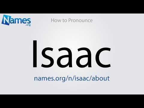 How to Pronounce Isaac