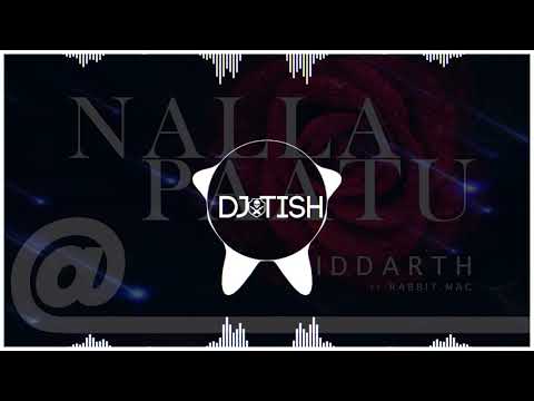 Nalla Paatu Rabbit Mac-Remix By DJ TISH