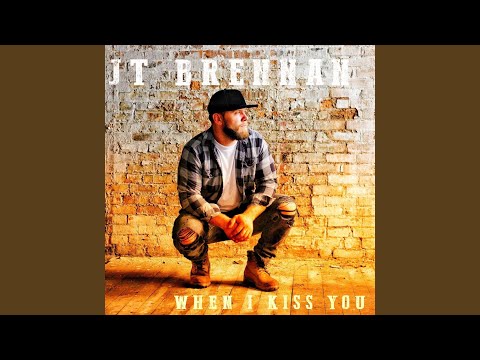 When I Kiss You