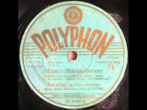 Muntre Skärgårdstoner, Potpourri - Kai Julian; Stig Mervild Kvartetten 1943