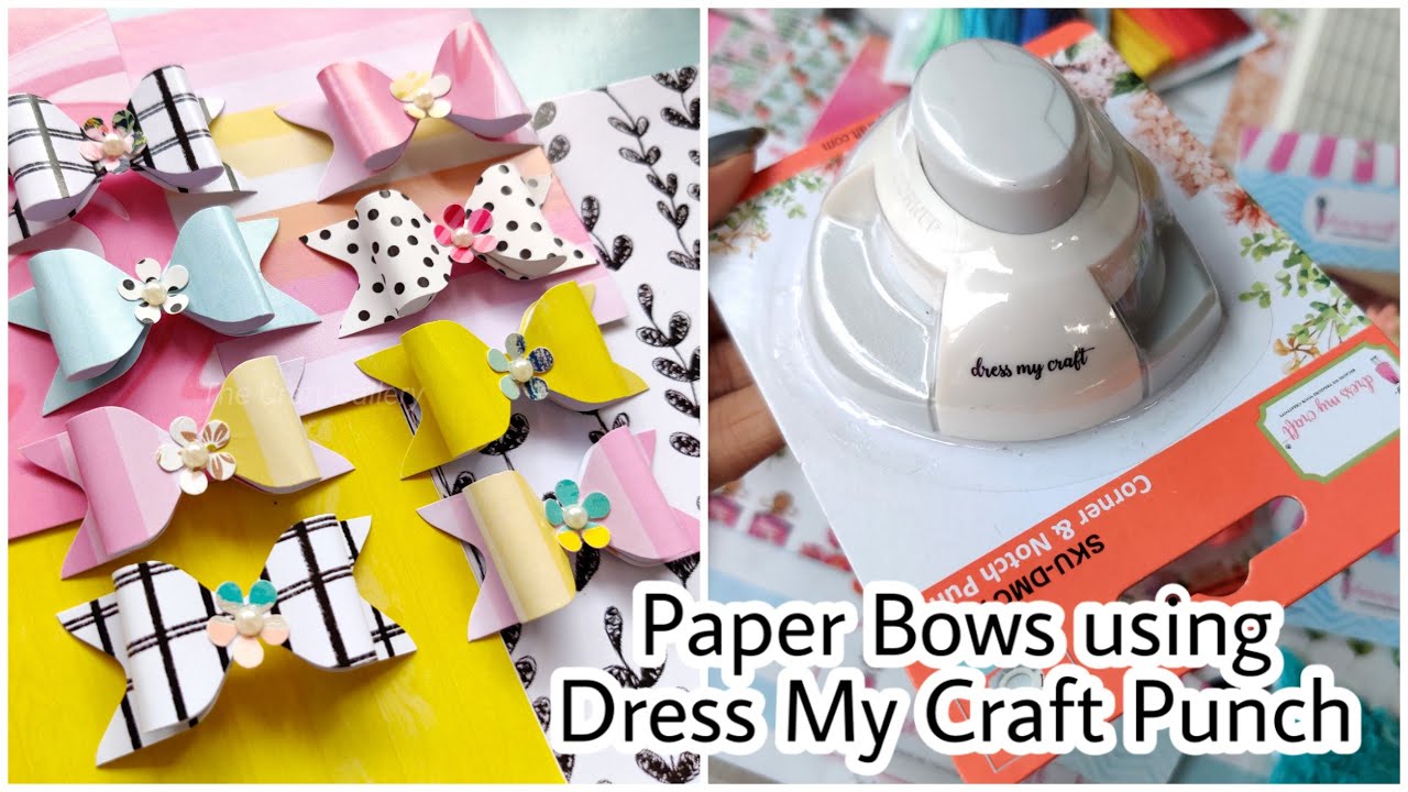 Paper Bows using Dress My Craft Corner & Notch Punch | Mini Paper Bows | Tutorial