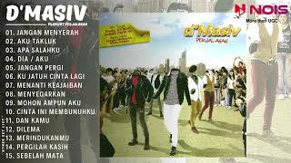 Download lagu D'MASIV - JANGAN MENYERAH l KOMPILASI D'MASIV FULL ALBUM PERJALANAN ( Playlist Music Lagu Keren ) mp3 Download lagu D'MASIV - JANGAN MENYERAH l KOMPILASI D'MASIV FULL ALBUM PERJALANAN ( Playlist Music Lagu Keren ) mp3