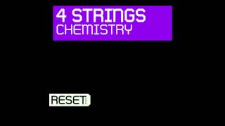 4 Strings - Chemistry (Original Mix)