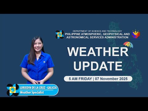 Public Weather Forecast issued at 5 AM | November 7, 2025 - Friday