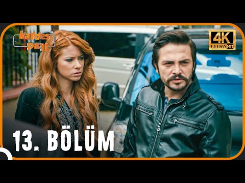 Kardeş Payı 13. Bölüm (4K)