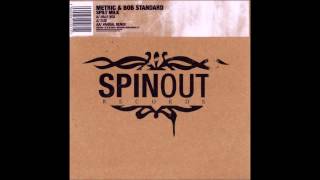 Metric & Bob Standard - Spilt Milk (Vandal Remix)
