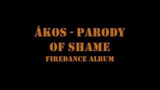Ákos - Parody of Shame