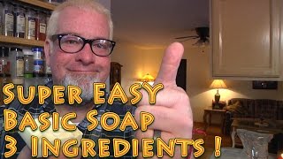 Super Easy Basic Soap Only 3 Ingredients Must know Homestead Skills