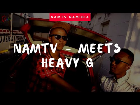 NamTv - meets Heavy G