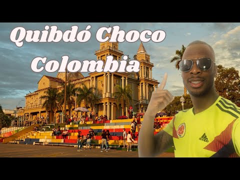 Quibdó Choco Colombia's Hidden All-Black City