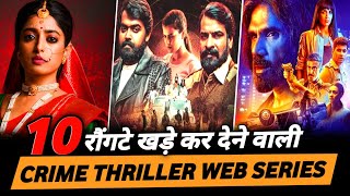 Top 10 Best Crime Thriller Suspense Web Series In Hindi 2023 || Best Thriller Web Series In Hindi