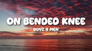 Download lagu On Bended Knee - Boyz II Men (Lyrics) 🎵 mp3 Download lagu On Bended Knee - Boyz II Men (Lyrics) 🎵 mp3