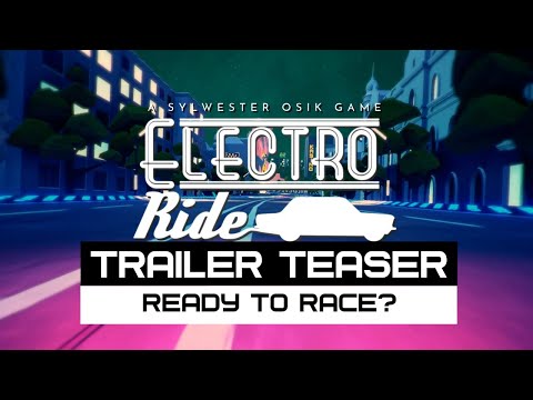 Electro Ride - Trailer teaser "Are you ready?" thumbnail