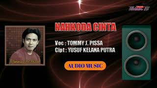 Download lagu Nahkoda Cinta , 'Tommy J. Pissa' , (Audio Musik) mp3