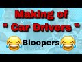 Car drivers bloopers | Devarsh Dave | Mangesh Prajapati | Rahul jadav | D king