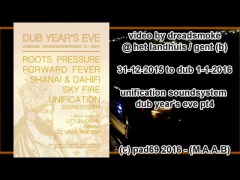 UNIFICATION SOUNDSYSTEM ft mc's (b) pt4 - dub time ''steppa3" @ dub year's eve.gent 31-12-15