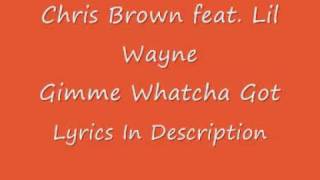 Chris Brown feat. Lil Wayne - Gimme Whatcha Got