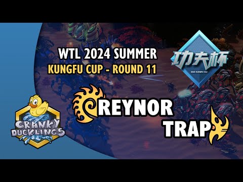 Reynor vs Trap - ZvP | WTL 2024 Summer: KungFu Cup Round 11 | Open StarCraft 2 Tournament