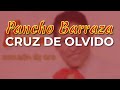 Pancho Barraza - Cruz de Olvido (Audio Oficial)