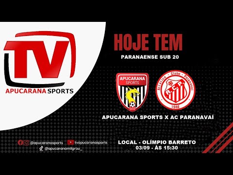 APUCARANA SPORTS X AC PARANAVAÍ  - PARANAENSE  SUB-20