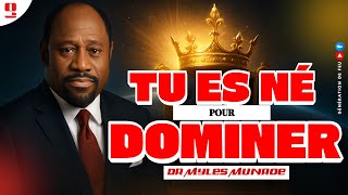 Le succès commence dans ta mentalité: Redeviens le Dominateur que Dieu a voulu ! Dr Myles E. Munroe