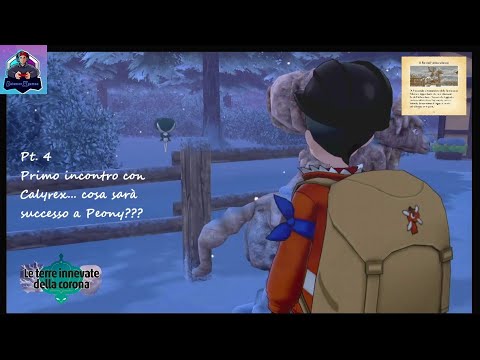 POKEMON SCUDO&SPADA DLC "LE TERRE INNEVATE" ❄❄ Pt. 4 Primo incontro con CALYREX 👑