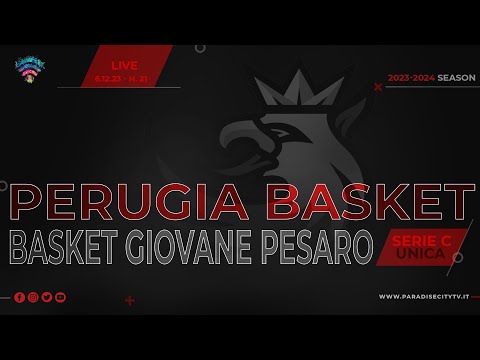 SERIE C UNICA BASKET UMBRIA-MARCHE 2023-2024 - PERUGIA BASKET vs. BASKET GIOVANE PESARO