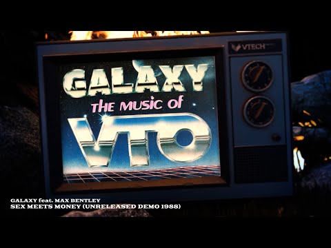 GALAXY feat. MAX BENTLEY - S meets Money (Unreleased Demo) 1988 VTO LOSTWAVE Give me what I want