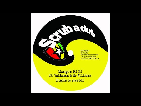 Mungo's Hi Fi ft Yellowman & Mr Williamz -- Dubplate master [SCRUB007 A]