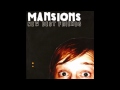 Mansions - 18th B-Day 