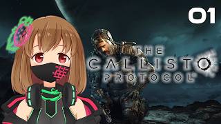 [Warning: Gore] Ichigo🍓 plays The Callisto Protocol | Part 1