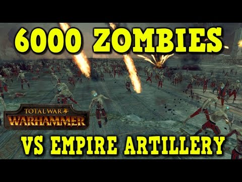 6000 ZOMBIES VS EMPIRE ARTILLERY! Total War: Warhammer Gameplay