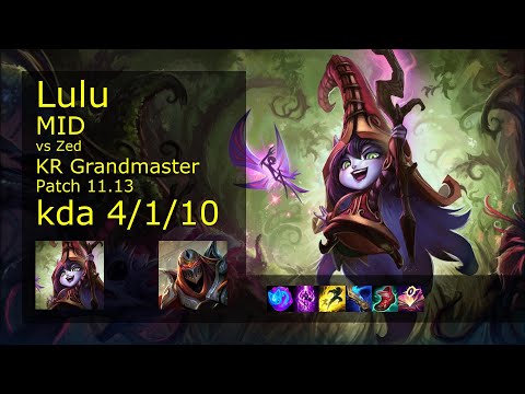 Lulu vs Zed Mid - KR Grandmaster 4/1/10 Patch 11.13 Gameplay // [롤] 룰루 vs 제드 미드