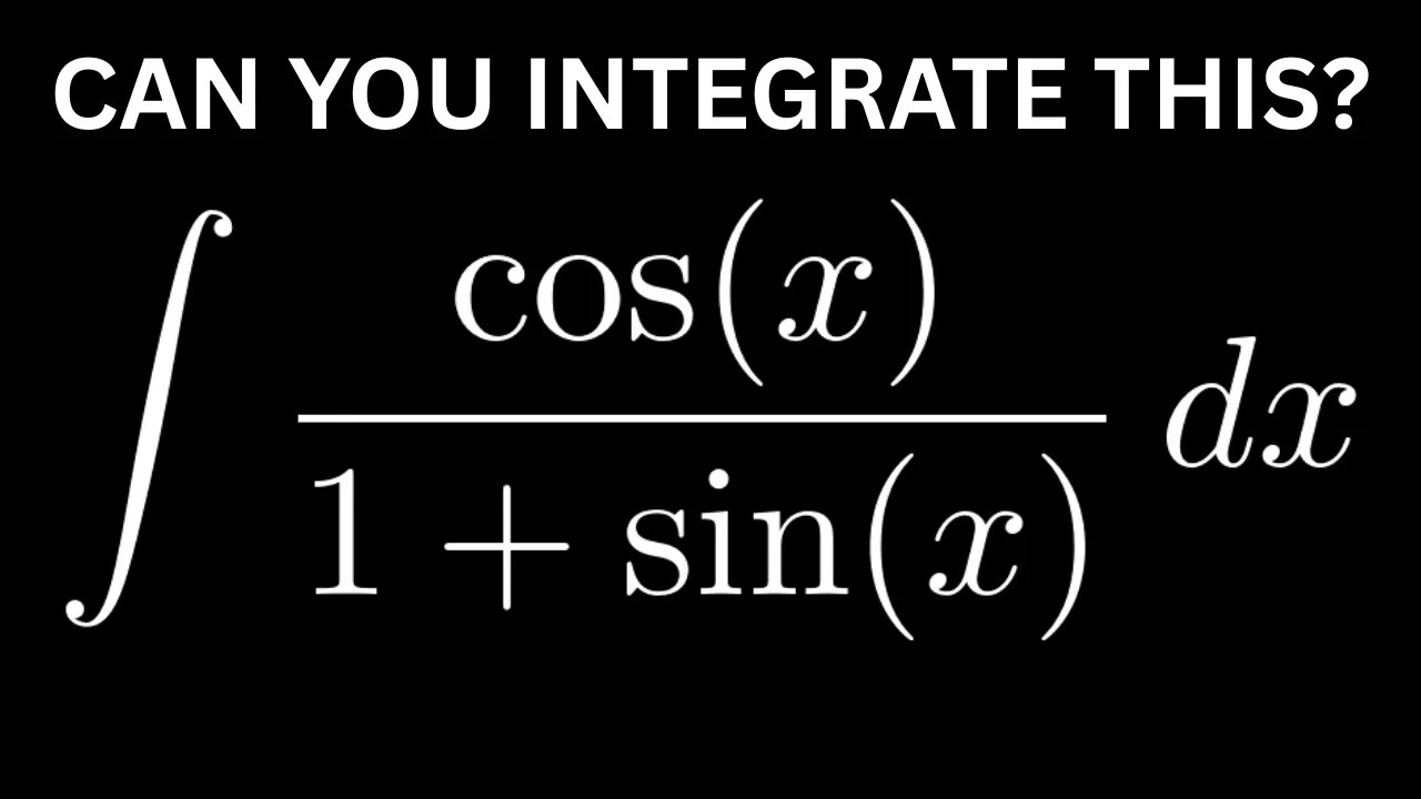 Can You Integrate This? Integral with Cosine and Sine