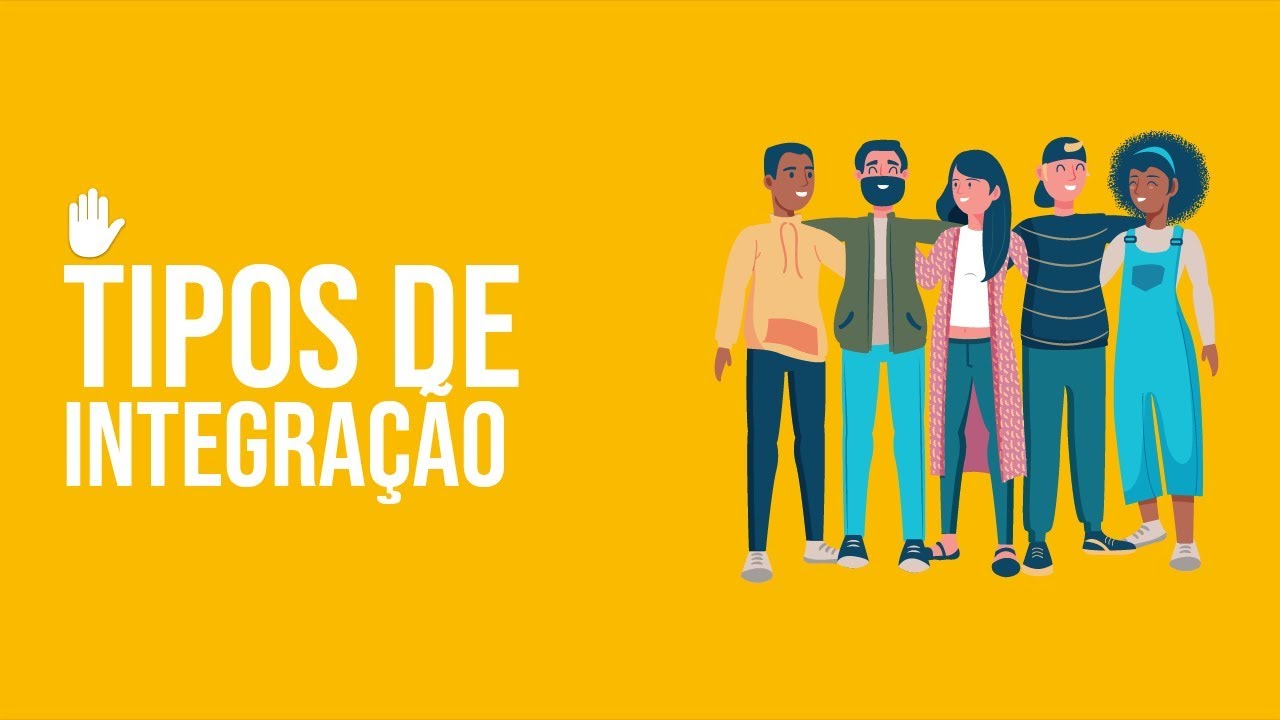 Quais tipos de integração existem