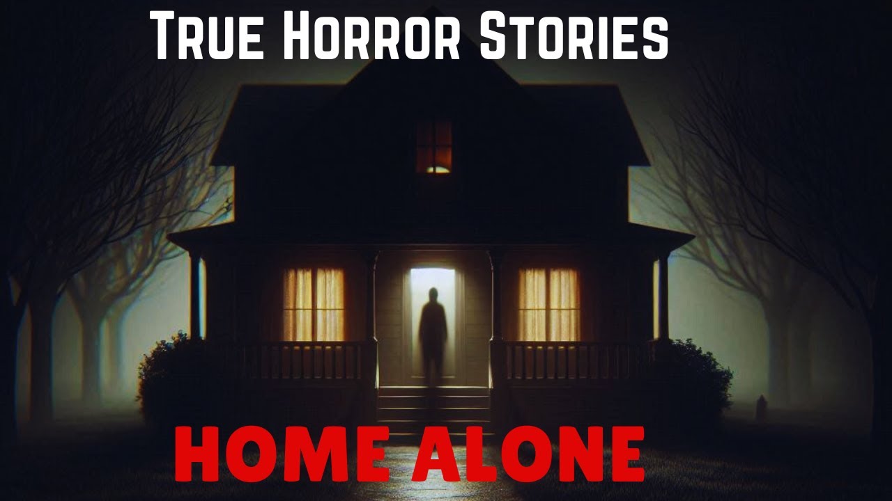 3 Scary Home Alone True Horror Stories | Real Chilling Experiences