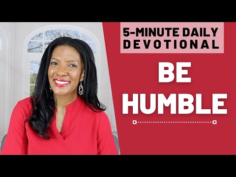 Be Humble | 5 Min Daily Devotional | February 3, 2023