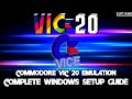 Commodore Vic 20 Vice Windows Setup Guide 2023