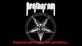 Pentagram - All Your Sins (sub-epañol)