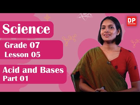 Lesson 05  - Acid and bases (Part 01) | Grade 07 Science in English