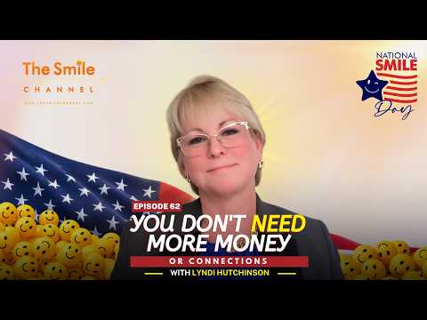 Lyndi Hutchinson | The Simple Formula That Changes Everything | National Smile Day 2026 | Ep. 62