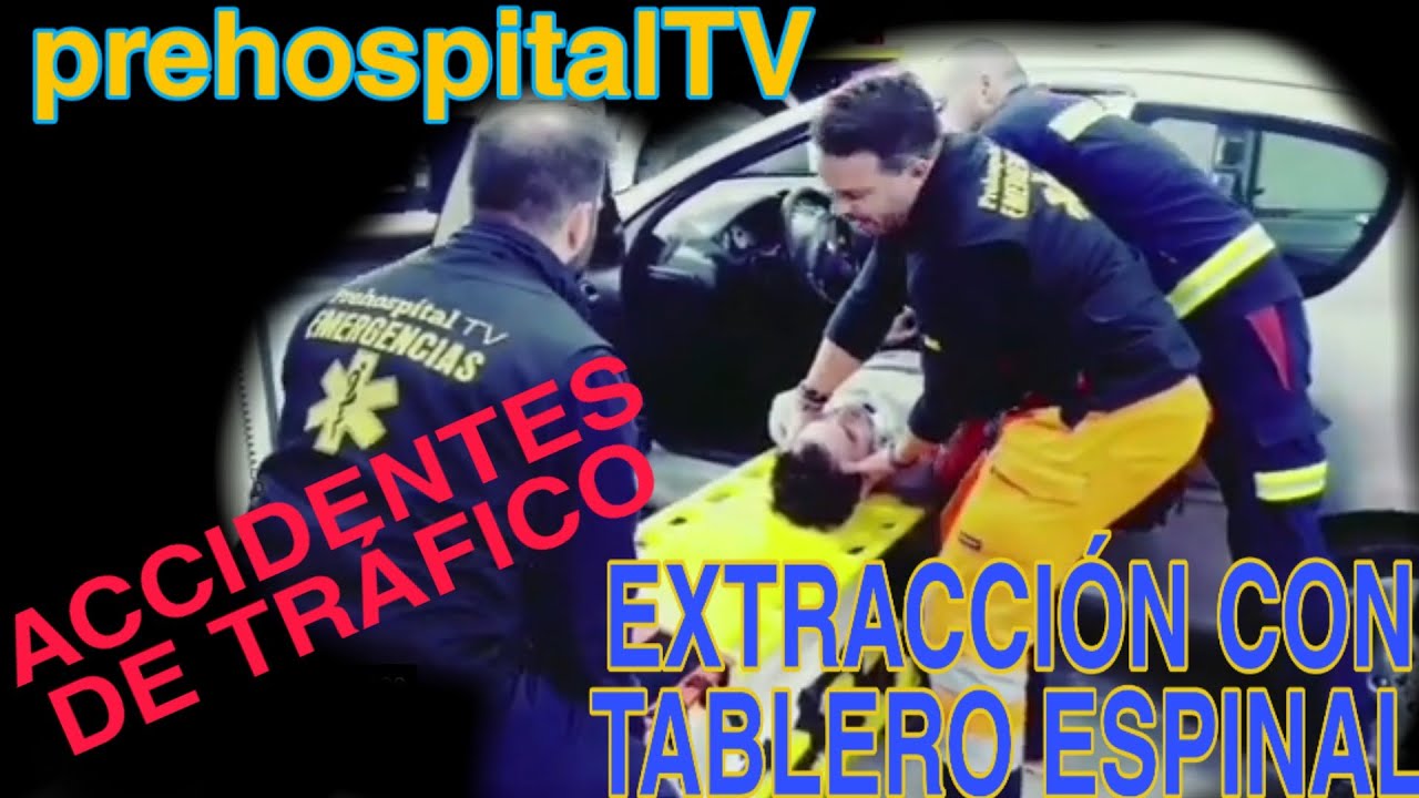 EXTRACCIÓN CON TABLERO ESPINAL EN ACCIDENTES DE TRÁFICO